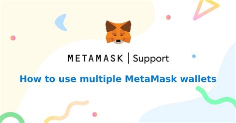 multiple metamask wallets chrome